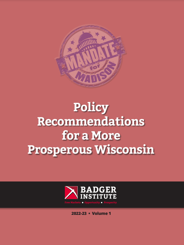 The font, exterior cover of Badger Institute’s Mandate for Madison