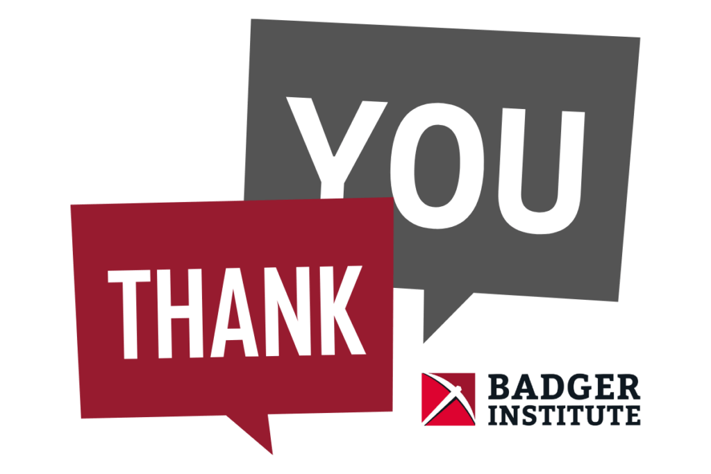 Thank you from the Badger Institute
