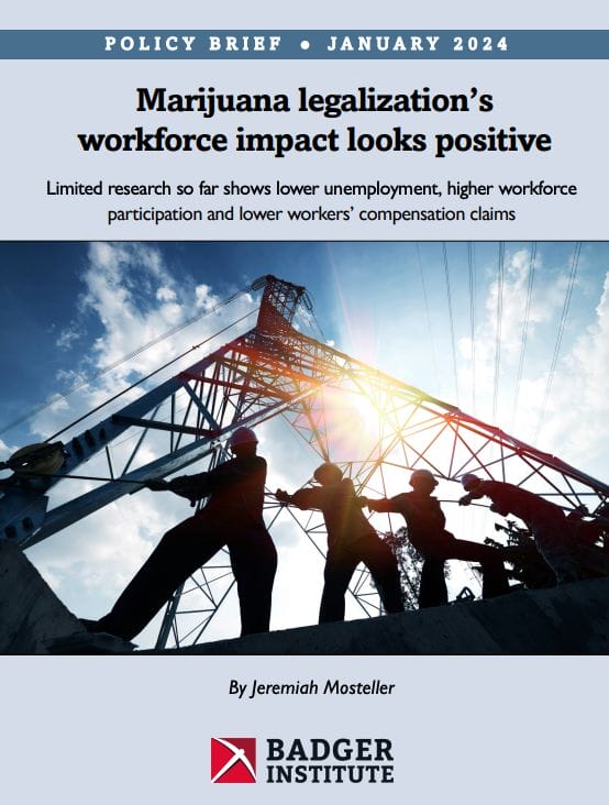 Policy brief cover for "Marijuana legalization’s workforce impact looks positive"