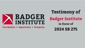 Image depicting Badger Institute testimony in favor Wisconsin Senate Bill 275 for specialized dockets