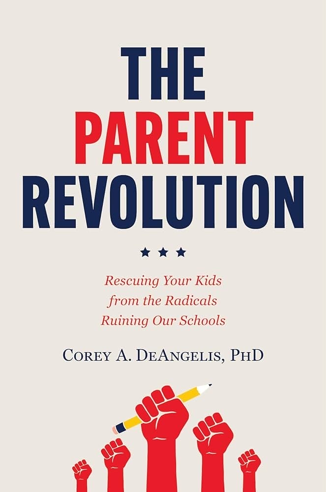 Book cover for The Parent Revolution by Corey DeAngelis